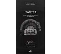 Taotea. Studi sul teatro antico di Taormina. Con 24 tavole. Ediz. illustrata