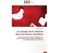 Taoussi-B Les visages de la violence dans les romans tchadiens (Tascabile)
