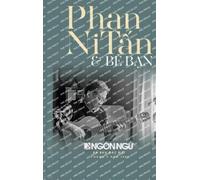 Tạp Chí Ngôn Ngữ Số Đặc Biệt - Phan Ni Tấn & Bè Bạn (hardcove (Copertina rigida)