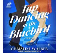 Tap Dancing at the Bluebird