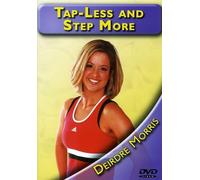 Tap Less & Step More with Deirdre Morris