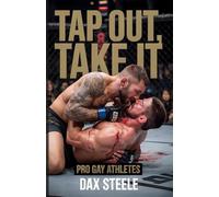 Tap Out, Take It: Gay Pro Athletes: 4