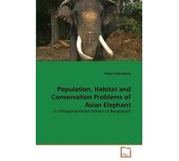 Tapas Chakrabor Population, Habitat and Conservation Problems of Asi (Tascabile)