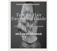Tape In Hair Extension Guide: How to Install, Maintain & Remove Without Sticky Residue