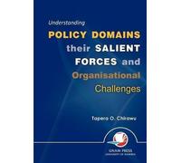 Tapera O. Chira Understanding Policy Domains Their Salient Forces an (Tascabile)