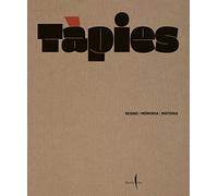 Tàpies. Segno, memoria, materia. Ediz. illustrata