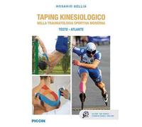 Taping kinesiologico nella traumatologia sportiva moderna. Testo-atlante