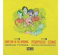 Tapioca Tundra / Sounds Incarcerated - Hey,Hey It's...