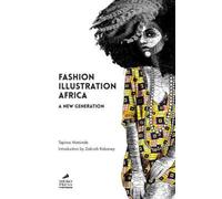 Tapiwa Matsinde Fashion Illustration Africa (Tascabile)