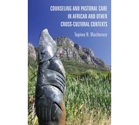Tapiwa N Mucher Counseling and Pastoral Care in African and O (Copertina rigida)