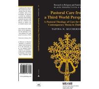 Tapiwa N. Mucherera Pastoral Care from a Third World Perspective (Tascabile)