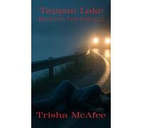 Tappan Lake: Beneath the Surface