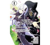 Tappei Nagatsuk Re:ZERO -Starting Life in Another World-, Chapter 4: (Tascabile)