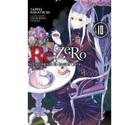 Tappei Nagatsuki, Jeremiah Bo – Re:ZERO – Starting Life in Another World – Vol. 10 – Tascabile