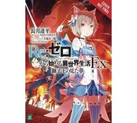Tappei Nagatsuki S Re:ZERO -Starting Life in Another World- Ex, Vol (Tascabile)