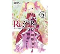 Tappei Nagatsuki Sh Re:ZERO -Starting Life in Another World-, Vol. (Tascabile)
