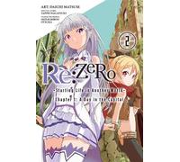 Re: Zero Starting Life in Another World 2: ZERO -Starting Life in Another World-, Vol. 2 (Novel)