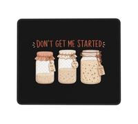 Tappetini Mouse Don't Get Me Started Sourdough Starter Tappetino Mouse PC