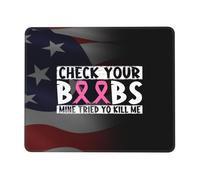 Tappetino Mouse 25X30CM, Check Your Boobs Mine Tried Yo Kill Me Tappetino Scrivania Facile da Pulire Mousepad Confortevole Mouse Pad per Laptop Ufficio Scrivania