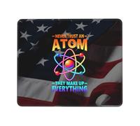 Tappetino Mouse 25X30CM, Never Trust An Atom They Make Up Everything Mousepad Confortevole Tappetino Scrivania Facile da Pulire Mouse Pad per Laptop Computer Scrivania