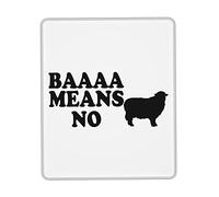 Tappetino Mouse Baaaaaa Means No Mousepad Uso Prolungato Tappetino Scrivania Durevole Mouse Pad per Computer Laptop Casa 25X30CM