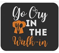 Tappetino Mouse Chef Cook Chef Cook Culinary Go Cry in The Walk in Cooking Mousepad Uso Prolungato Tappetino Scrivania Impermeabile Mouse Pad per Computer Casa Ufficio 25X30CM