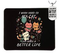Tappetino Mouse Cute Cat Lady I Work Hard So My Feline Can Have A Better Life Mouse Pad Uso Prolungato Tappetino Scrivania Durevole Mousepad per Ufficio Computer Casa 25X30CM