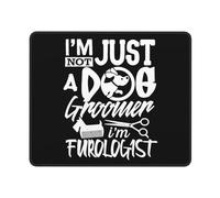 Tappetino Mouse Dog Groomer I'm Not Just A Dog Groomer 25X30Cm Base in Gomma Tappetino Mouse Piccolo Antipolvere Mousepad per Pc Laptop