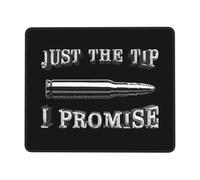 Tappetino Mouse Gaming, Just The Tip I Promise Tappetino da Gaming Antisfilacciamento Gaming Tappetino Mouse Multifunzionale Tappetino per Mouse per Notebook Gamers 25X30Cm