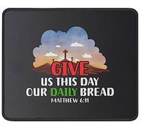 Tappetino Mouse Give Us This Day Our Bread Scripture Christianty Quote Religious Mousepad Multifunzione Mouse Pad Impermeabile Tappetino Scrivania per Ufficio Computer Casa 25X30CM