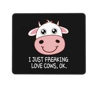 Tappetino Mouse I Just Freaking Love Cows, Ok Mousepad Soft Tappetini Resistente agli Schizzi Accessori Gaming per Pc E Laptop Computer Ufficio L