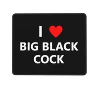 Tappetino Mouse I Love Big Black Cock Mousepad Base Antiscivolo Tappetini Portatile Tappetino per Mouse per Ufficio Pc E Laptop Casa M
