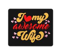 Tappetino Mouse, I Love My Awesome Wife Gaming Tappetino Mouse Pratica Tappetino per Il Mouse da Gioco Personalizzato Tappetino Mouse Gaming per Computer Gaming 25X30Cm