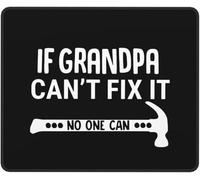 Tappetino Mouse If Grandpa Can't Fix It No One Can Tappetino per Mouse Gaming Tappetini Resistente agli Schizzi Mouse Pad per Computer Essenziale per Ufficio Ufficio L