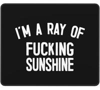 Tappetino Mouse I'm A Ray of Fucking Sunshine Mousepad Portatile Mouse Pad Resistente agli Schizzi Accessori Gaming per Ufficio Computer Essenziale per Ufficio L