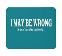 Tappetino Mouse I'm Always Right Accessori Gaming Soft Mouse Pad Base Antiscivolo Tappetini per Computer Casa Ufficio S