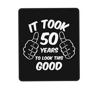 Tappetino Mouse It Took Me 50 Years To Look This Good 50Th Birthday Mouse Pad Uso Prolungato Tappetino Scrivania Durevole Mousepad per Laptop Ufficio Computer 25X30CM