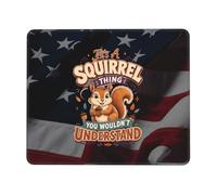 Tappetino Mouse It's Squirrel Thing You Wouldn't Understand Tappeto Mouse | Notebook 25x30cm Antisfilacciamento Gaming Mousepad multifunzionale Tappetino per Mouse Computer Laptop