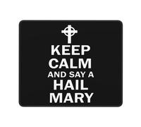 Tappetino Mouse Keep Calm And Say A Hail Mary Religion Mouse Pad Impermeabile Tappetino Scrivania Durevole Mousepad per Ufficio Laptop Computer 25X30CM