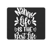 Tappetino Mouse Nanny Life Is The Best Life Accessori Gaming Base Antiscivolo Mousepad Portatile Tappetini per Ufficio Essenziale per Ufficio Casa S