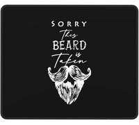 Tappetino Mouse Sorry This Beard Is Taken Mouse Pad Superficie Antipolvere Mousepad Resistente agli Schizzi Accessori Gaming per Casa Ufficio Pc E Laptop XL