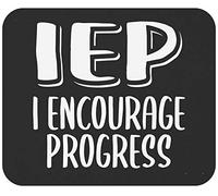 Tappetino Mouse Teacher Teaching Iep I Encourage Progress Special Education Teacher Idea Mousepad Multifunzione Tappetino Scrivania Durevole Mouse Pad per Laptop Computer Ufficio 25X30CM
