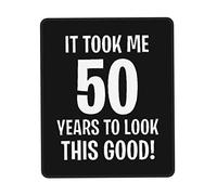 Tappetino Mouse Vintage 70Th Birthday Gifts It Took Me 50 Years To Look This Good! Tappetino Scrivania Multifunzione Mouse Pad Uso Prolungato Mousepad per Casa Computer Ufficio 25X30CM