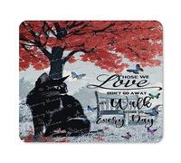 Tappetino per mouse con gatto nero, con scritta "Those We Love, Don't Go Away", con base in gomma antiscivolo, per laptop, computer e PC, lavabile, con panno, per gaming, ufficio, casa, 25,4 x 30,5 cm