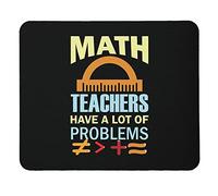 Tappetino per mouse con scritta in inglese "Math Teachers Have A Lot of Problems", 240 x 200 x 4 mm, colore: gli insegnanti di matematica hanno molti problemi