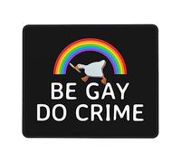 Tappetino per Mouse da Gioco Be Gay Do Crime Tappetino Mouse Pad Lavabile Base Antiscivolo in Gomma Mousepad Forma Rettangolare, per Computer, Laptop, Scrivania, 25x30cm