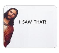Tappetino per Mouse da Gioco Christianty Funny I Saw That Jesus Tappetino per Il Mouse Antiscivolo Lavabile Personalizzato Sottomano, per Casa, Ufficio, Gaming Mouse, 25x30cm