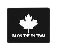 Tappetino per Mouse da Gioco I'm On The Eh Team Canada Canadian Tappetino per Il Mouse Antiscivolo Personalizzato Impermeabile Sottomano, per Ufficio, Laptop, Gaming, 25x30cm