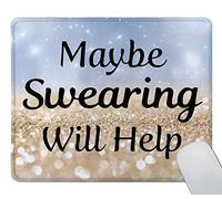 Tappetino per Mouse da Gioco Wording Maybe Swearing Will Help Words of Wisdom Keep Calm Print Tappetini Mouse Confortevole Antipolvere Sottomano, per Laptop, Scrivania, Gaming, 25x30cm