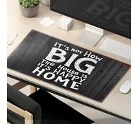 Tappetino per mouse divertente con scritta in lingua inglese "It's Not How Big The House Is, It's Happy Home"